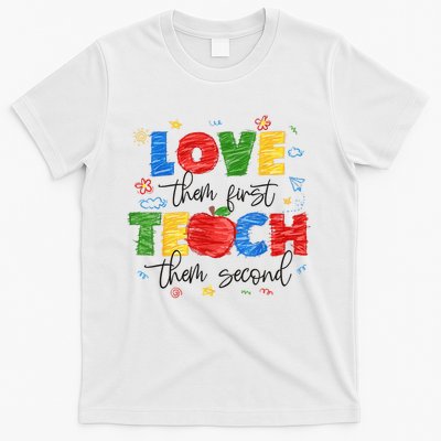 Love Them First Teach Them Second Special Education Autism T-Shirt