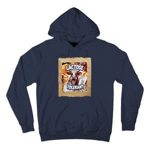 Lactose Tolerant Funny Cow Dairy Lover Funny Meme Tall Hoodie