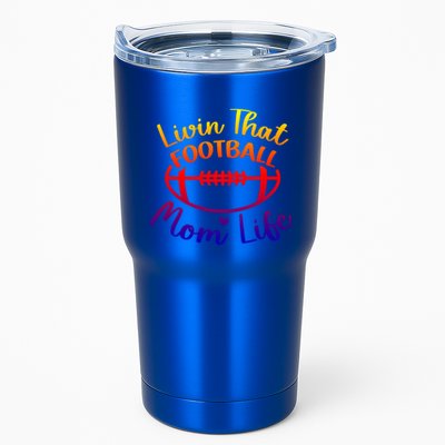 Livin That Football Mom Life Football Player's Mom Gift Tumbler