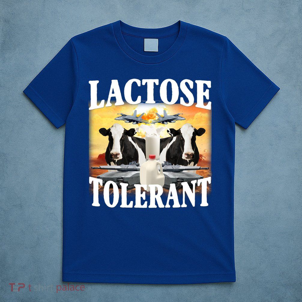 Lactose Tolerant Funny Cow T-Shirt