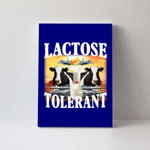 Lactose Tolerant Funny Cow Canvas