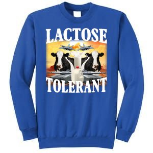 Lactose Tolerant Funny Cow Tall Sweatshirt