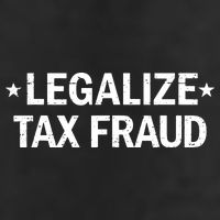 Legalize Tax Fraud Funny Tax Evasion Commit Tax Fraud Cool Comfort Performance Bucket Hat