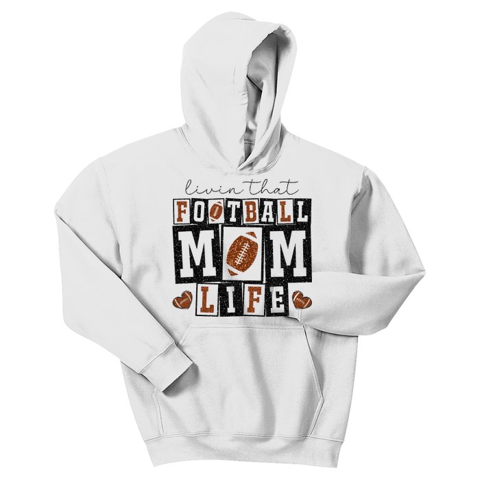 Living That Football Mom Life Kids Hoodie