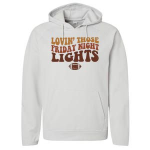 Lovin Those Friday Night Lights Football Performance Fleece Hoodie