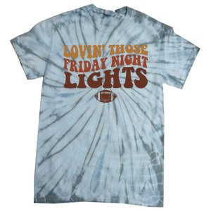 Lovin Those Friday Night Lights Football Tie-Dye T-Shirt