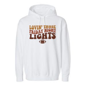 Lovin Those Friday Night Lights Football Garment-Dyed Fleece Hoodie