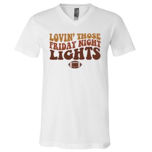 Lovin Those Friday Night Lights Football V-Neck T-Shirt