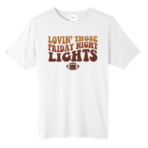 Lovin Those Friday Night Lights Football Tall Fusion ChromaSoft Performance T-Shirt