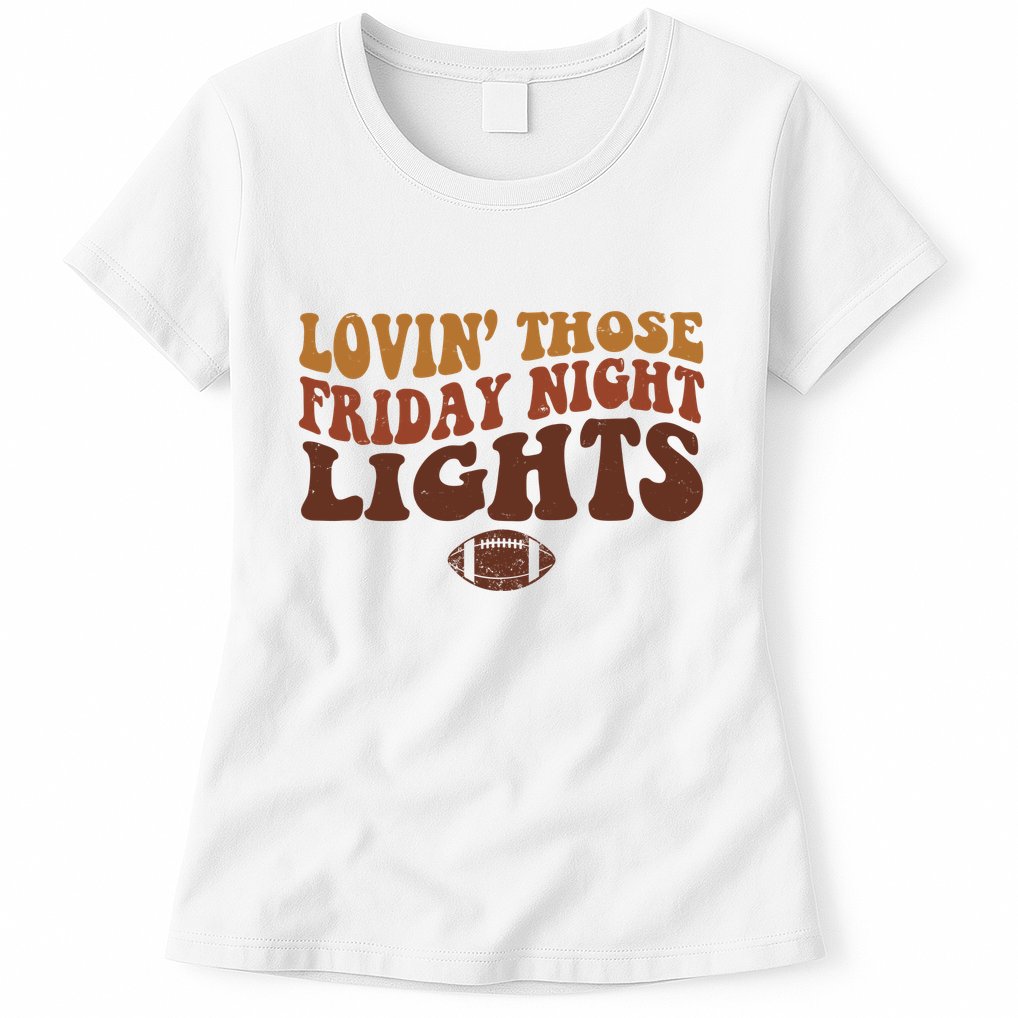 Lovin Those Friday Night Lights Football Womens T-Shirt