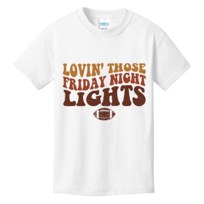 Lovin Those Friday Night Lights Football Kids T-Shirt