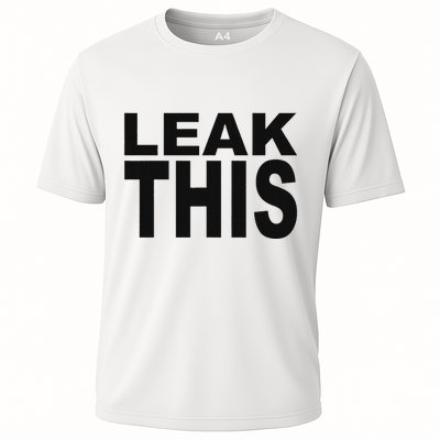 Leak This Funny Performance Shirt