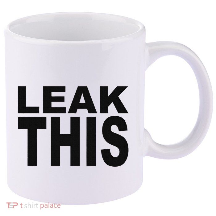 Leak This Funny 11oz C Handle Ceramic Mug