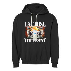 Lactose Tolerant Funny Trending Garment-Dyed Fleece Hoodie