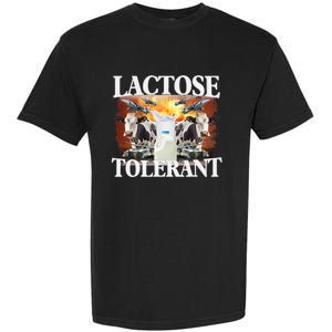 Lactose Tolerant Funny Trending Garment-Dyed Heavyweight T-Shirt