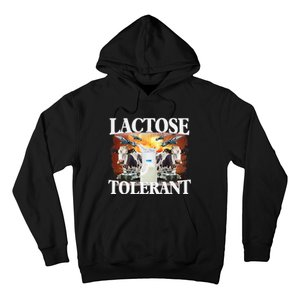 Lactose Tolerant Funny Trending Hoodie