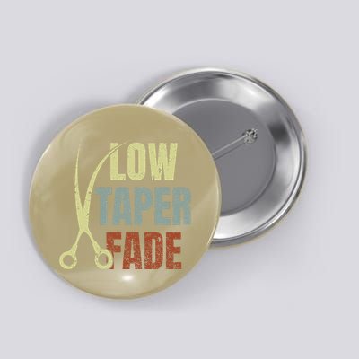 Low Taper Fade Meme Hair Scissors Vintage Button