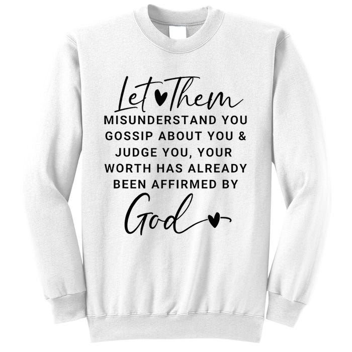 Let Them For Women Christian Sweatshirt