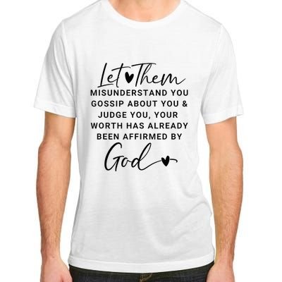 Let Them For Women Christian Adult ChromaSoft Performance T-Shirt