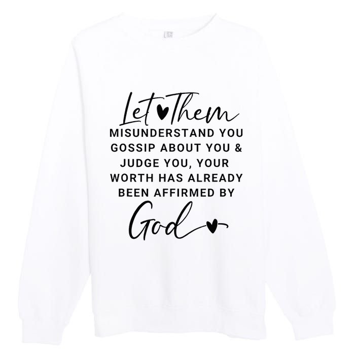 Let Them For Women Christian Premium Crewneck Sweatshirt