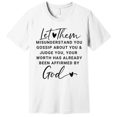 Let Them For Women Christian Premium T-Shirt