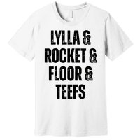 Lylla & Teefs Floor Rocket Premium T-Shirt