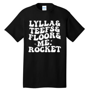 Lylla Teefs Floor and Me Rocket Tall T-Shirt