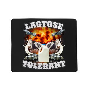 Lactose Tolerant Funny Trending Meme Mousepad