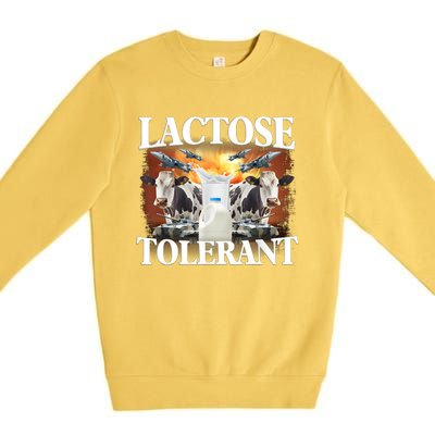 Lactose Tolerant Funny Trending Meme Premium Crewneck Sweatshirt