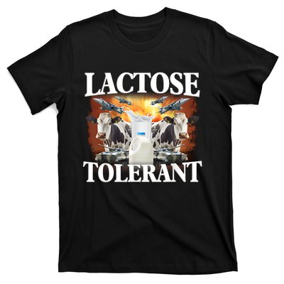 Lactose Tolerant Funny Trending Meme T-Shirt