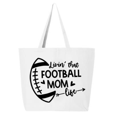 Livin That Football Mom Life Gift 25L Jumbo Tote