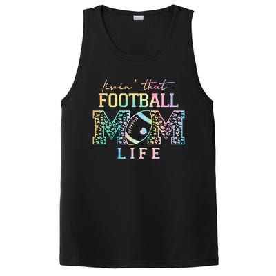 Livin That Football Mom Life Game Day Vibes Football Mom Gift PosiCharge Competitor Tank