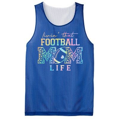 Livin That Football Mom Life Game Day Vibes Football Mom Gift Mesh Reversible Basketball Jersey Tank