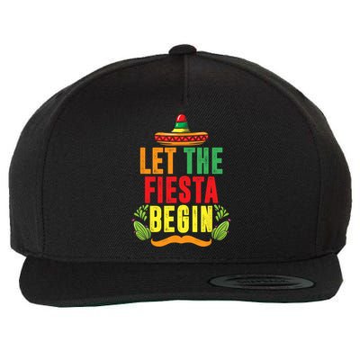 Let The Fiesta Begin Sombrero Mexico Mexican Fiesta Wool Snapback Cap