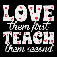 Love Them First Teach Them Second Flat Bill Trucker Hat