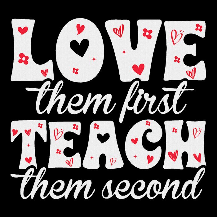 Love Them First Teach Them Second Baby Bodysuit