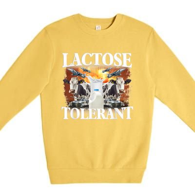 Lactose Tolerant Funny Trending Meme Premium Crewneck Sweatshirt