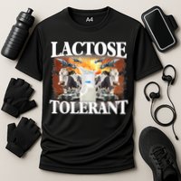 Lactose Tolerant Funny Trending Meme Cooling Performance Crew T-Shirt