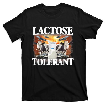 Lactose Tolerant Funny Trending Meme T-Shirt