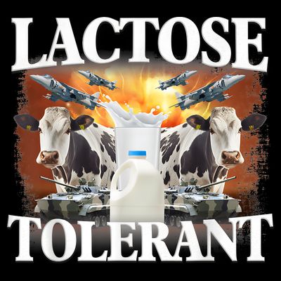 Lactose Tolerant Funny Trending Meme T-Shirt