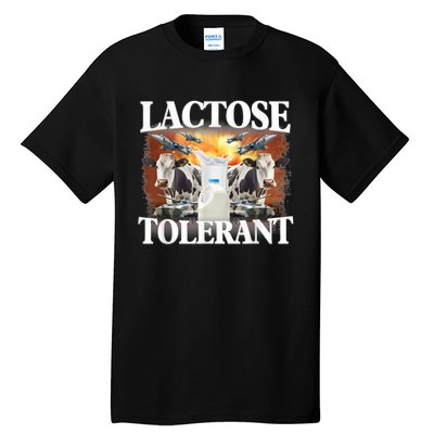 Lactose Tolerant Funny Trending Meme Tall T-Shirt