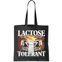 Lactose Tolerant Funny Trending Meme Bag
