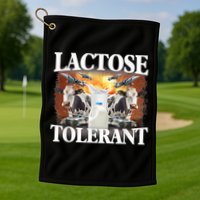 Lactose Tolerant Funny Trending Meme Golf Towel