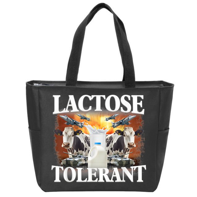 Lactose Tolerant Funny Trending Meme Zip Tote Bag