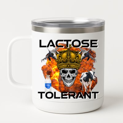 Lactose Tolerant Funny Trendy Design Meme 12 oz Stainless Steel Tumbler Cup