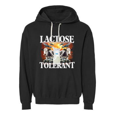 Lactose Tolerant Funny Trending Meme Garment-Dyed Fleece Hoodie