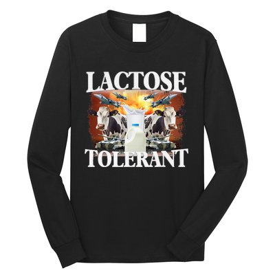 Lactose Tolerant Funny Trending Meme Long Sleeve Shirt