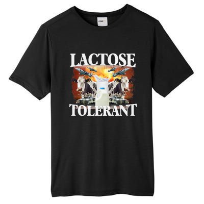 Lactose Tolerant Funny Trending Meme Tall Fusion ChromaSoft Performance T-Shirt