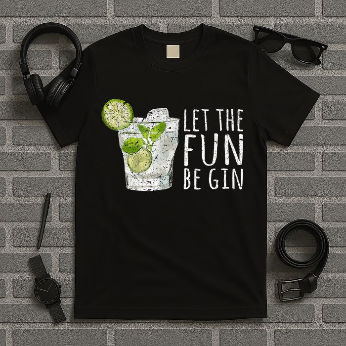 Let The Fun Be Gin T-Shirt