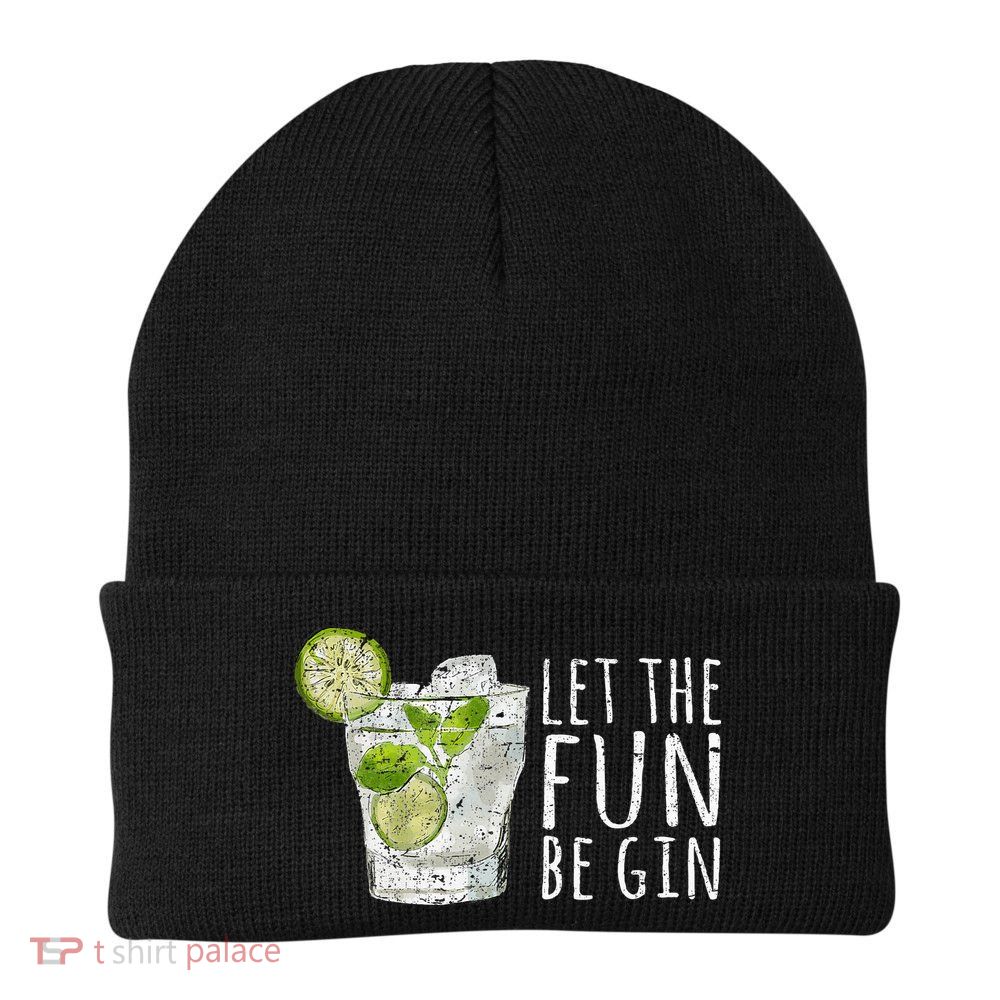 Let The Fun Be Gin Beanie